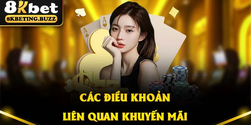 Các điều khoản liên quan tới những sự kiện ưu đãi