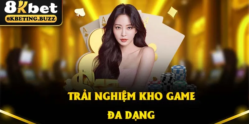 Hội viên đăng ký 8KBET sẽ có cơ hội tham gia kho game hơn 2300 sản phẩm