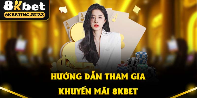 Hướng dẫn tham gia nhận khuyến mãi nhà cái mới nhất